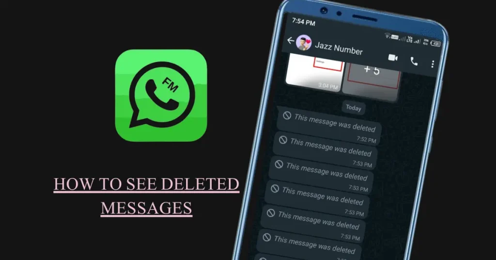 How Do I See Deleted Messages On WhatsApp?